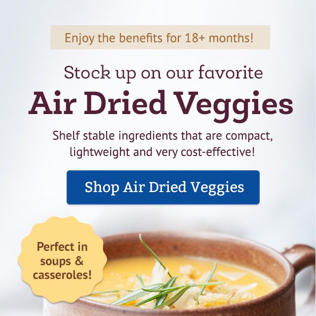 Enjoy the Benefits of Air Dried Vegetables for 18+ Months - Shop Now